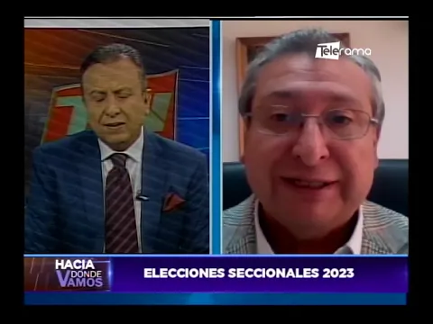 Hacia Dónde Vamos: Elecciones seccionales 2023
