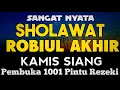 Download Lagu SHOLAWAT PENARIK REZEKI PALING DAHSYAT, Sholawat Nabi Muhammad SAW, SALAWAT JIBRIL PALING MERDU