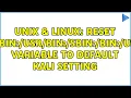 Unix Linux Reset PATH Variable to Default Kali setting