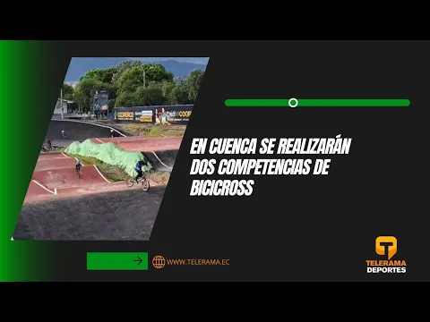 En Cuenca se realizarán dos competencias de bicicross