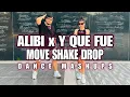 Download Lagu Alibi x Y Que Fue x Move Shake Drop Mashup l Dj Hasbro Remix Ft. Zin Micoro l Dance workout l Zumba