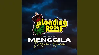 menggila bersama kawan