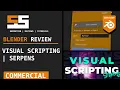 Blender Visual Scripting Serpens Review and Tutorial
