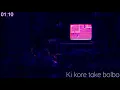 Lagu Ki kore toke bolbo ||slowed and reverb ||