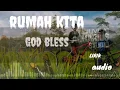 Download Lagu god bless - rumah kita [ lirik ] audio Live at Aquarius Studio