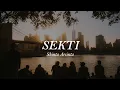 Download Lagu Shinta Arsinta - Sekti (Lirik)
