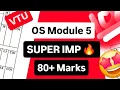 OS MODULE 5 EXAM SUPER IMP BCS303 Operating System 22 Scheme VTU 3rd SEM CSE