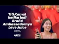 Download Lagu Iklan Love Juice (2010) feat. Titi Kamal \u0026 Ida Kusumah (Almh.)