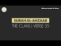 Download Lagu Surah Al-Ahzaab Verse 35 by Mishary Rashid Al-Afasy |  سورة الأحزاب | مشاري راشد العفاسي