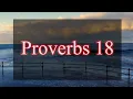 A reading of Proverbs 18 from the New Living Translation