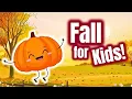 Fall for Kids Learn about Autumn