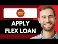 HOW TO APPLY FOR WELLS FARGO FLEX LOAN - STEP BY STEP FULL GUIDE