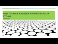Python Program To Check Prime Number Python Print all Prime Numbers in an Interval