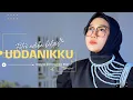 Download Lagu Uddanikku - Fitri Adiba Bilqis || Karya Emmu Leo Star (Cover)