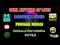 Download Lagu Singalathu Chinna Kuyile - Punnagai Mannan - Ilayaraja - Bass Boosted - Hi Res Mp3 320 kbps