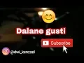 Download Lagu Rabakal tak baleni tresnoku sing koyo wigi (Dalane Gusti)