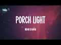 Porch Light - Noah Kahan (Lyrics) , ,...