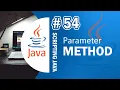 Java 54 - Method Parameter