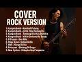 Download Lagu KUMPULAN LAGU NOSTALGIA || ROCK VERSION COVER PALING VIRAL