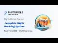 Flights Module Features - Complete Flight Booking System PHPTRAVELS