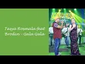 Download Lagu Tasya Rosmala feat Brodin - Gala Gala (Lyric)