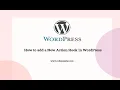 How to add a new action hook in WordPress