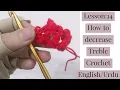 Lesson 14 How To Decrease Treble Crochet