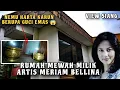 Download Lagu RUMAH ARTIS MERIAM BELLINA TENYATA MENYIMPAN HARTA KARUN MEWAHH ‼️