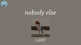 Download nobody else - LANY (Lyric Video) MP3