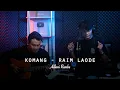 Download Lagu KOMANG - RAIM LAODE | ADLANI RAMBE (LIVE COVER)