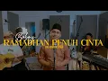 Download Lagu Ramadhan Penuh Cinta - Budi Doremi 'COVER BY BOBOY' [AJ Jamming Session]
