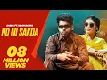 Ho Ni Sakda : Sabba Ft Kiran Bajwa (Official Video) Punjabi song 2025 | Punjabi song 2025