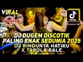 Download Lagu DJ DUGEM PALING ENAK SEDUNIA 2025 - DJ RINDUNYA HATIKU X TABOLA BALE - DJ FUNKOT PALING DICARI 2025
