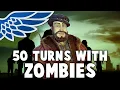 50 Turns with Zombies Civilization VI Zombie Defense as Portugal