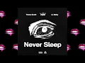 NAV & Travis Scott ft  Lil Baby - Never Sleep