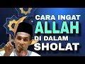 Download Lagu KH. MUKHLASON ROSYID 💥 CARA MENGINGAT ALLAH DI DALAM SHOLAT