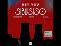 Hey You Sibusiso