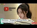 Lagu 🇯🇵 De'Meises - Dengarlah Bintang Hatiku (Japanese Version)