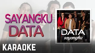 Download DATA - Sayangku Karaoke Official MP3