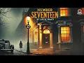 Download Lagu 🔍 Number Seventeen by Louis Tracy | A Thrilling Classic Detective Mystery 🕵️‍♂️