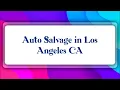 Top 10 Auto Salvage in Los Angeles CA
