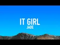 Download Lagu JADE - IT girl (Lyrics)