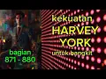 Lagu Kekuatan Harvey York Untuk Bangkit bagian 871 - 880