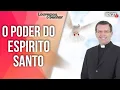 Lagu O poder do Espirito Santo - Pregação Padre Alberto Gambarini - Louvemos o senhor - @RedeSeculo21