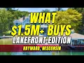 What Lakefront Property Can I afford in Hayward WI - 2025 Series 1 5 million and above