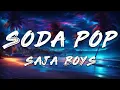 Download Lagu Saja Boys - Soda Pop (Lyrics) | K-Pop Demon Hunters Soundtrack