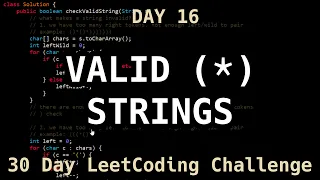 Valid Parenthesis String - LeetCode Day 16 Challenge