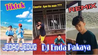 Download Tik tok JEDAG JEDUG DJ ENDA PAKAYA || Remix MP3