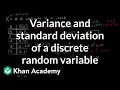 Variance and standard deviation of a discrete random variable AP Statistics Khan Academy