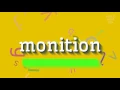 How to say monition High Quality Voices